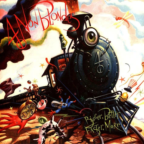 4 Non Blondes Bigger, Better, Faster, More! 25th Anniversary Edition