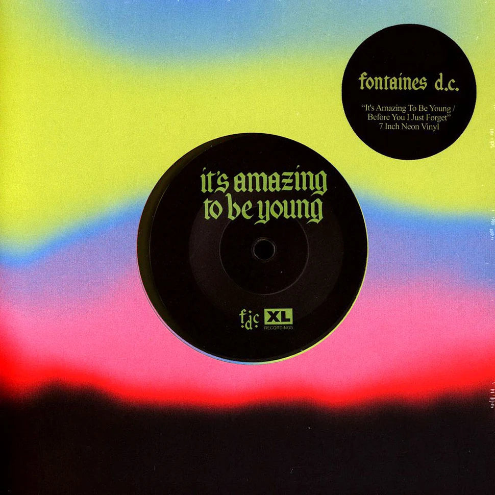 Fontaines D.C. It's Amazing To Be Young / Before You I Just Forget Yellow Vinyl Edition