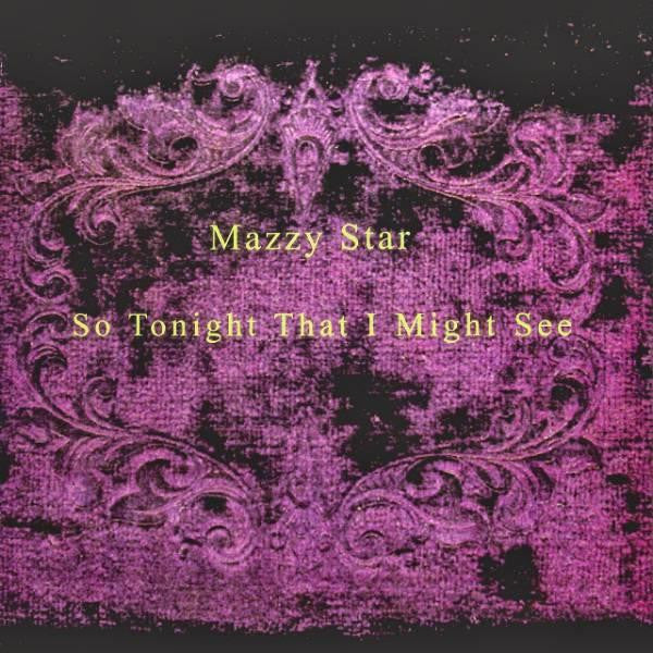 Mazzy Star - "So Tonight That I Might See" - LP Opaque Magenta Swirl Vinyl