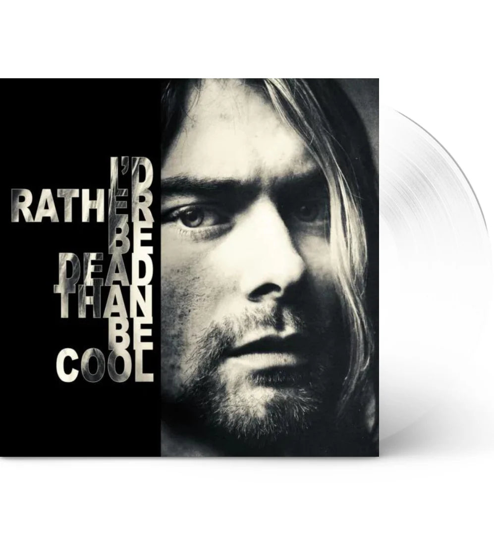 Nirvana I Would Rather Be Dead Than Be Cool - Live At The Hollywood Rock Festival 1993 Clear Vinyl Edition