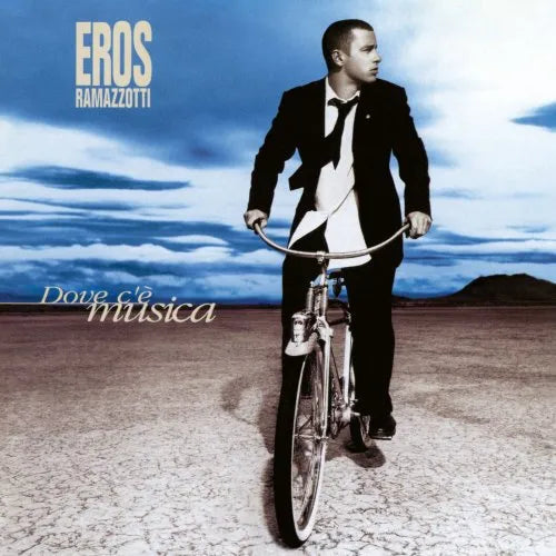 Eros Ramazzotti Dove C'E Musica